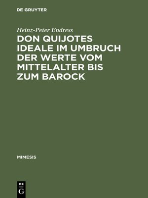 cover image of Don Quijotes Ideale im Umbruch der Werte vom Mittelalter bis zum Barock